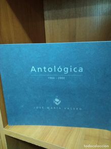 Libros antiguos: Antológica 1966-2000. José María Valero